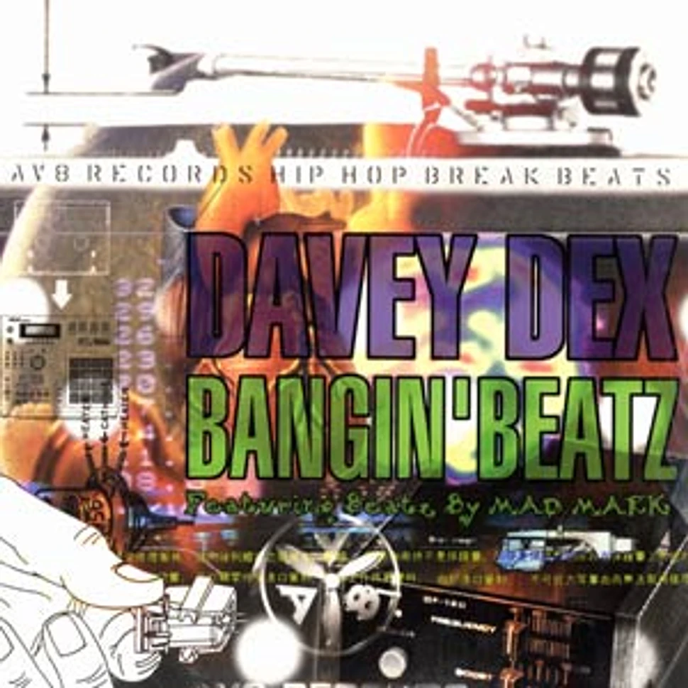 Davey Dex - Bangin beats