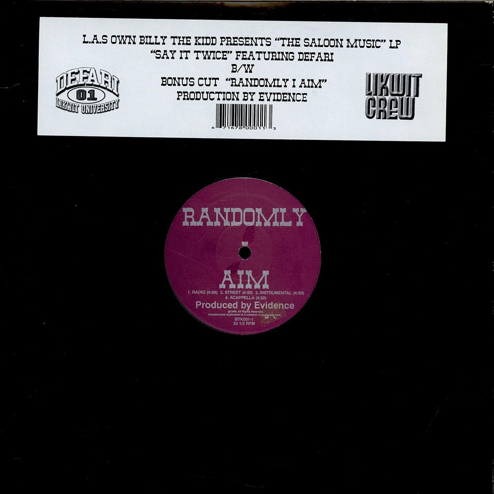 L.A.'s Own Billy The Kidd featuring Defari - Say It Twice / Randomly I Aim