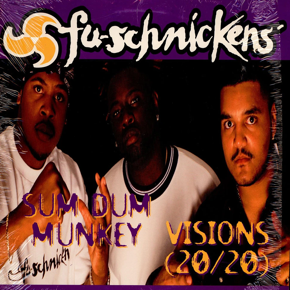 Fu-Schnickens - Sum Dum Munkey / Visions (20/20)