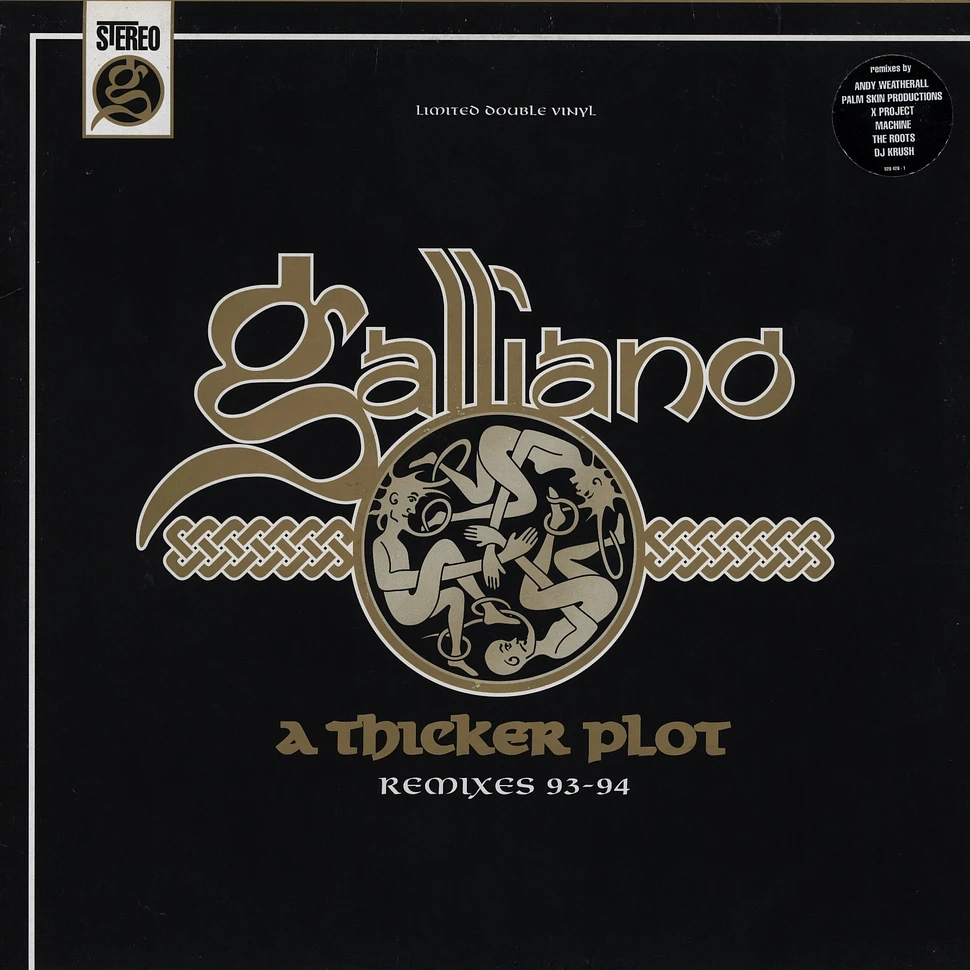Galliano - A thicker plot remixes 93-94