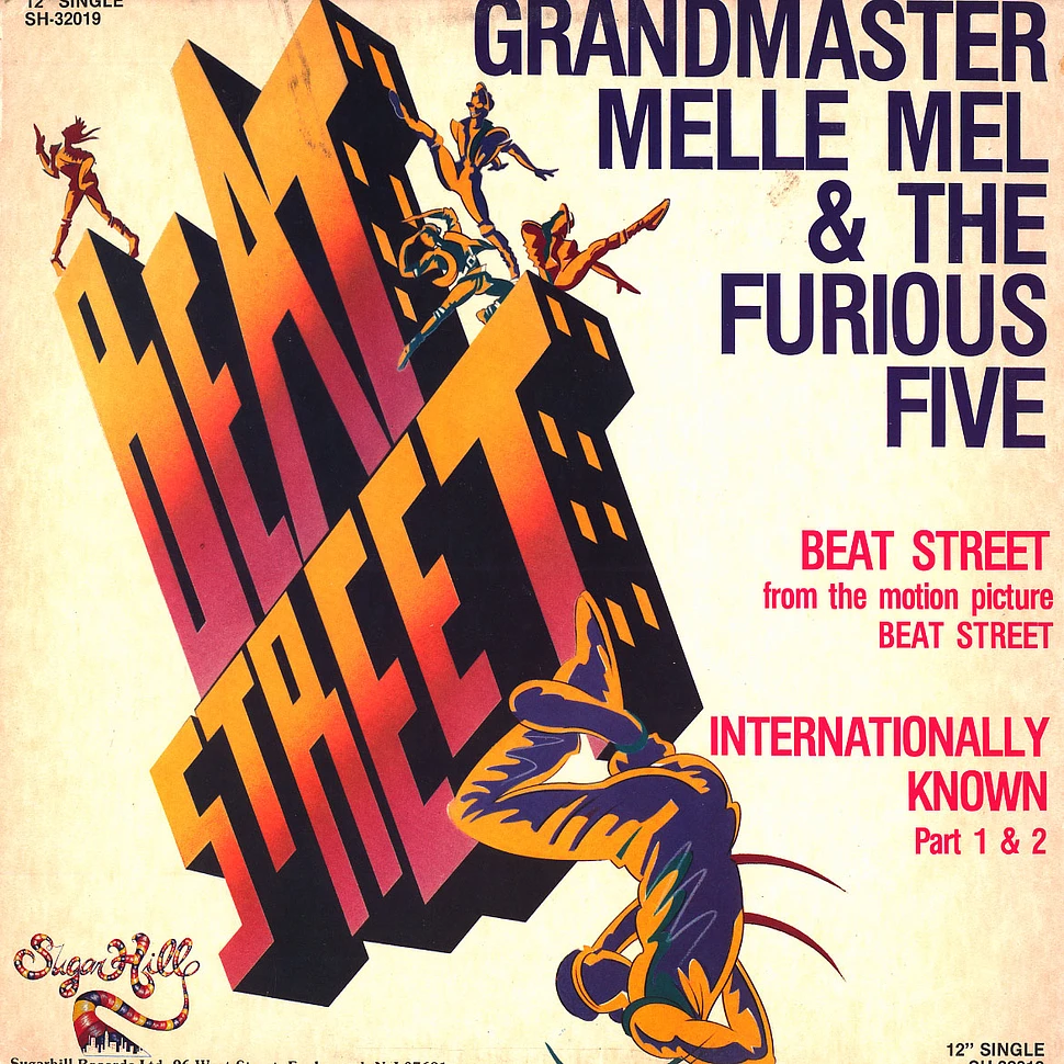 Grandmaster Melle Mel & The Furious Five - Beat Street / Internationally Known