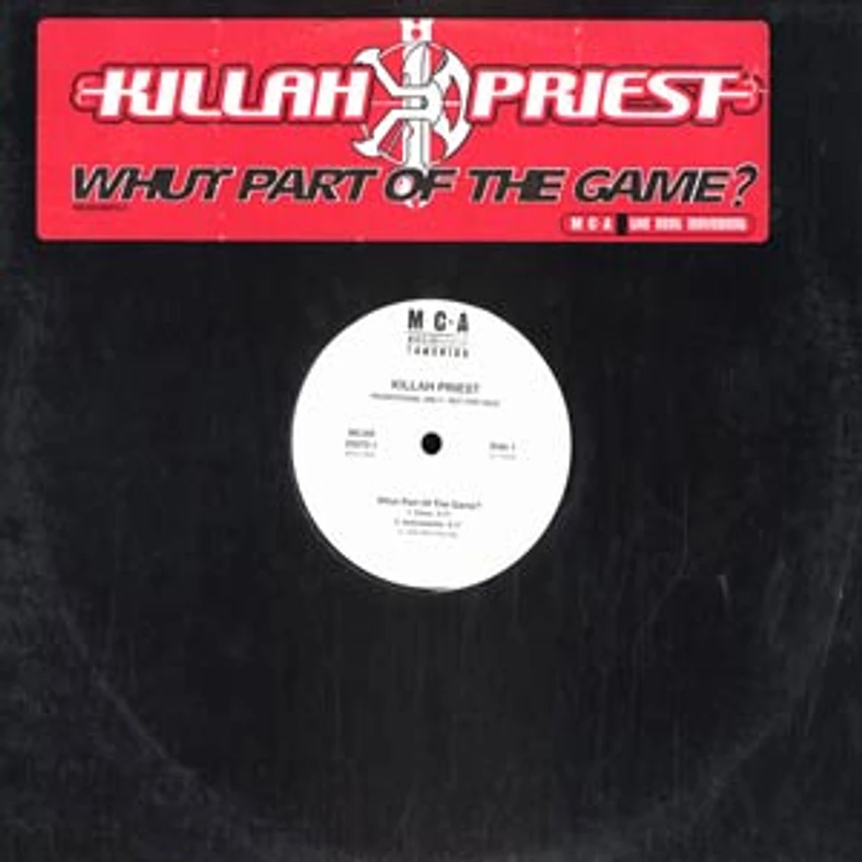 Killah Priest - Whut Part Of The Game?