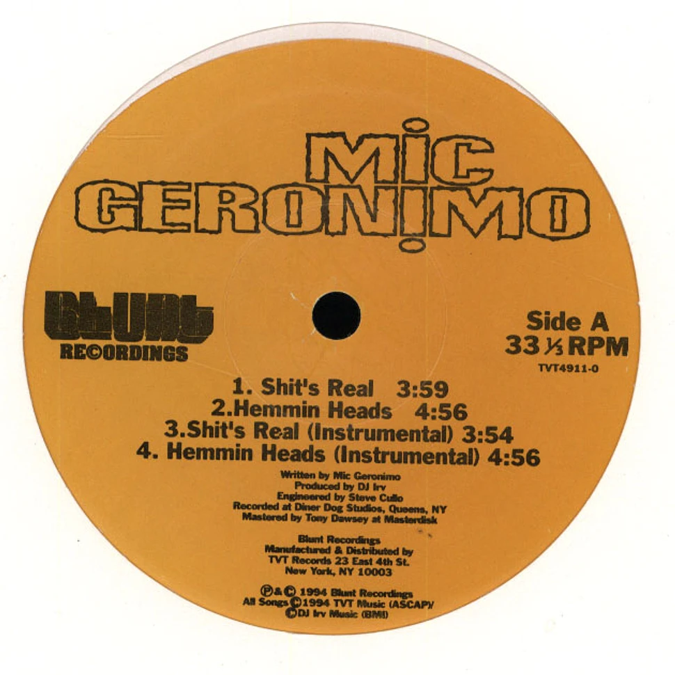 Mic Geronimo - Shit's real / Hemmin heads / It's real Hemmin heads Cheeba Version