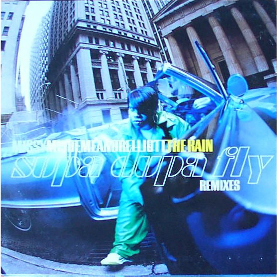 Missy Elliott - The Rain (Supa Dupa Fly) (Remixes)
