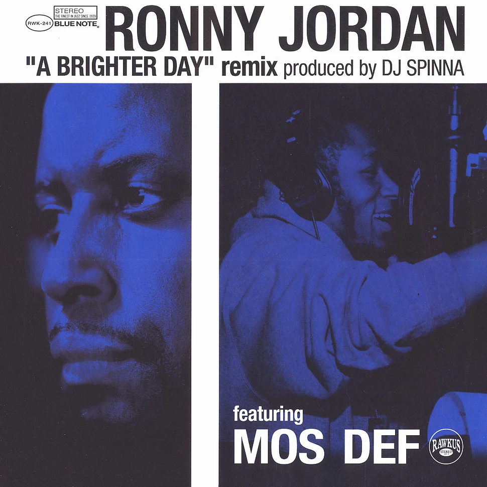 Ronny Jordan Featuring Mos Def - A Brighter Day (Remix)