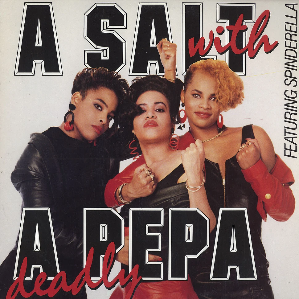 Salt 'N' Pepa - A Salt With A Deadly Pepa