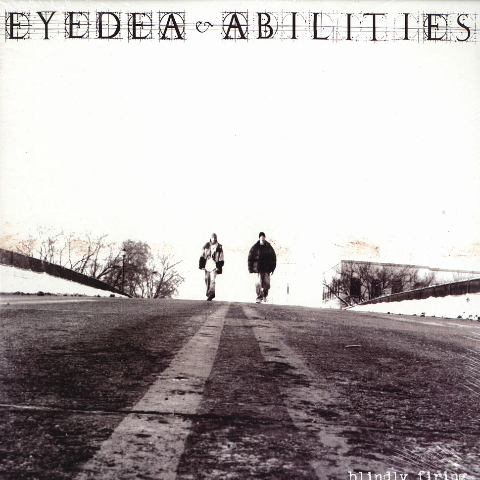 Eyedea & Abilities - Blindly firing