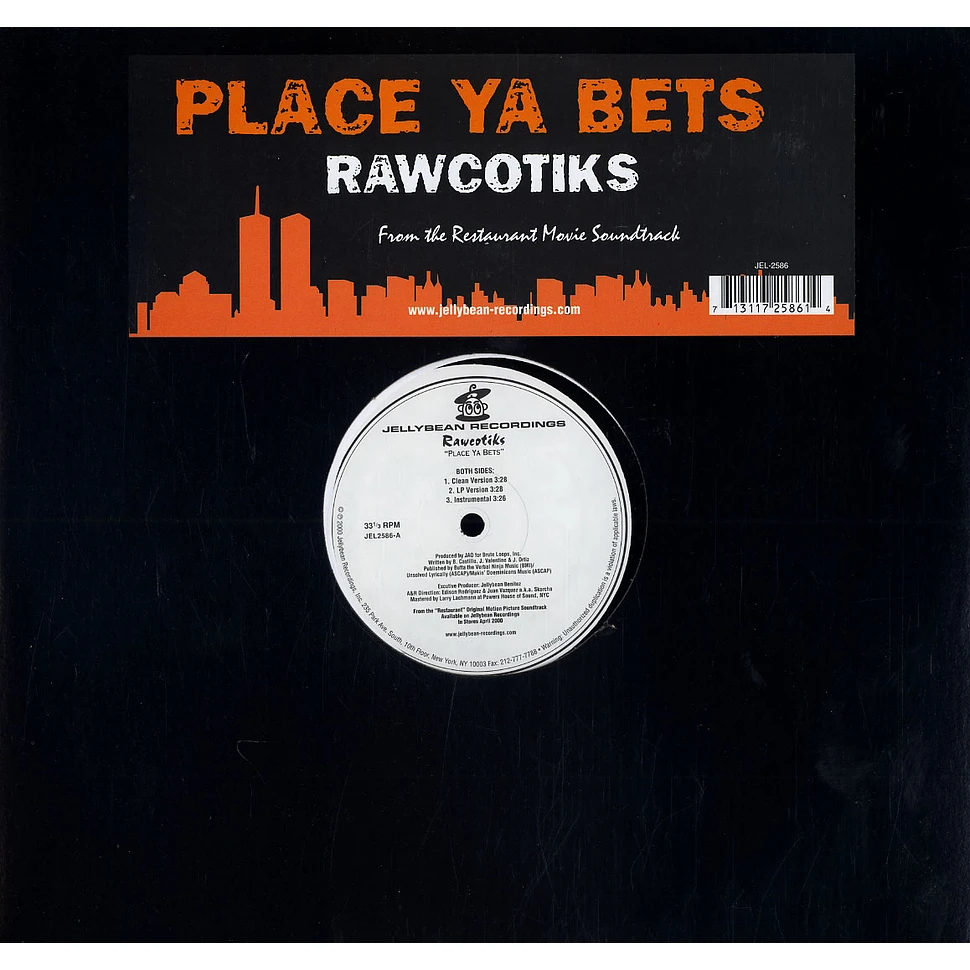 Rawcotiks - Place Ya Bets