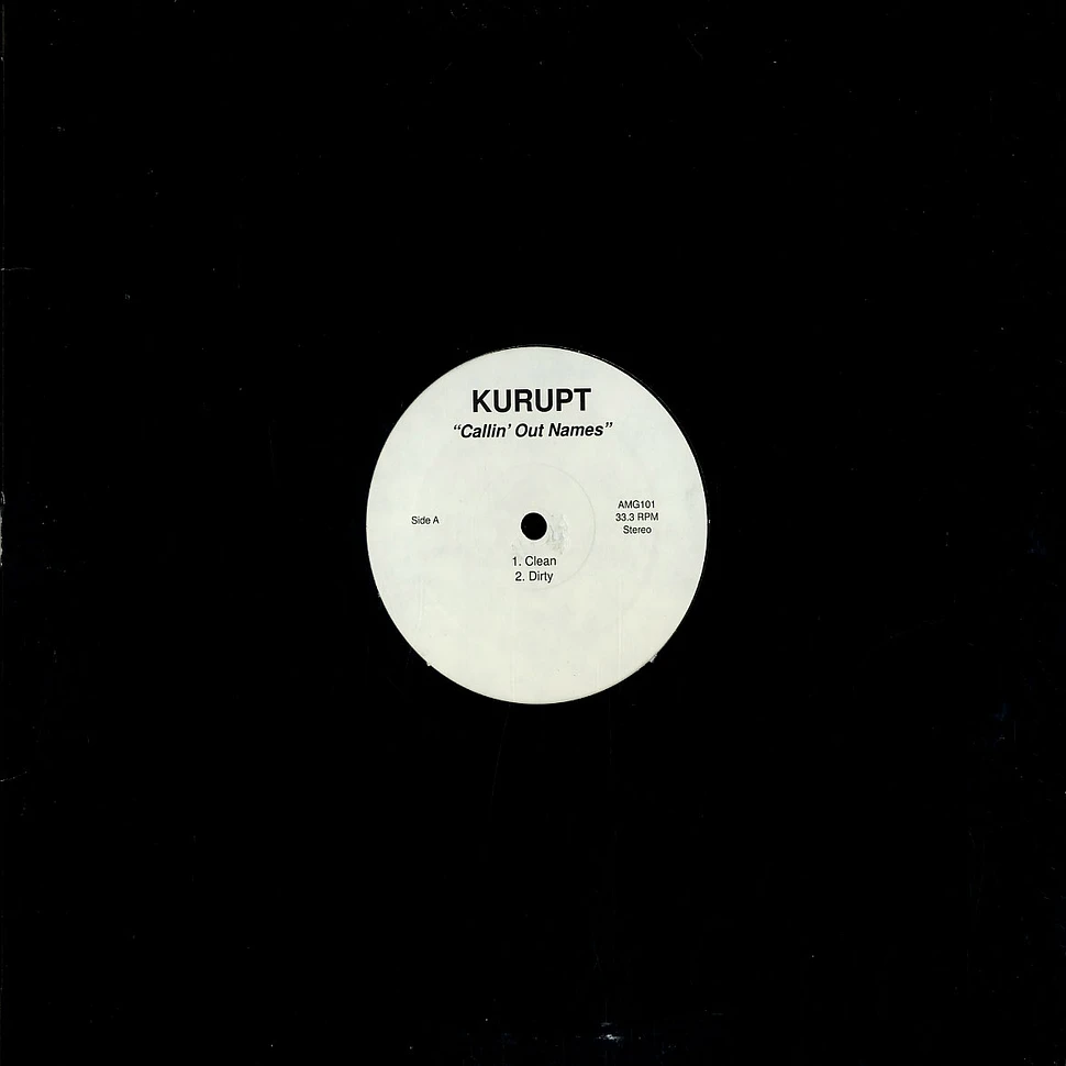 Kurupt - Callin out names