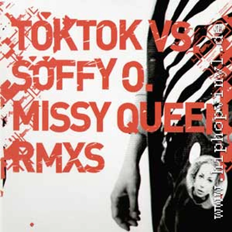 Tok Tok VS Soffy O. - Missy Queen Remixes