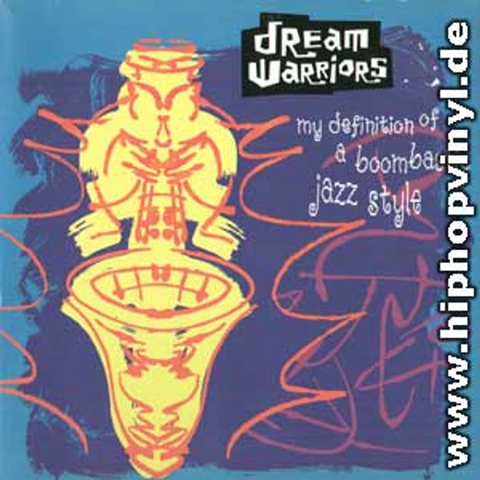 Dream Warriors - My definition ...