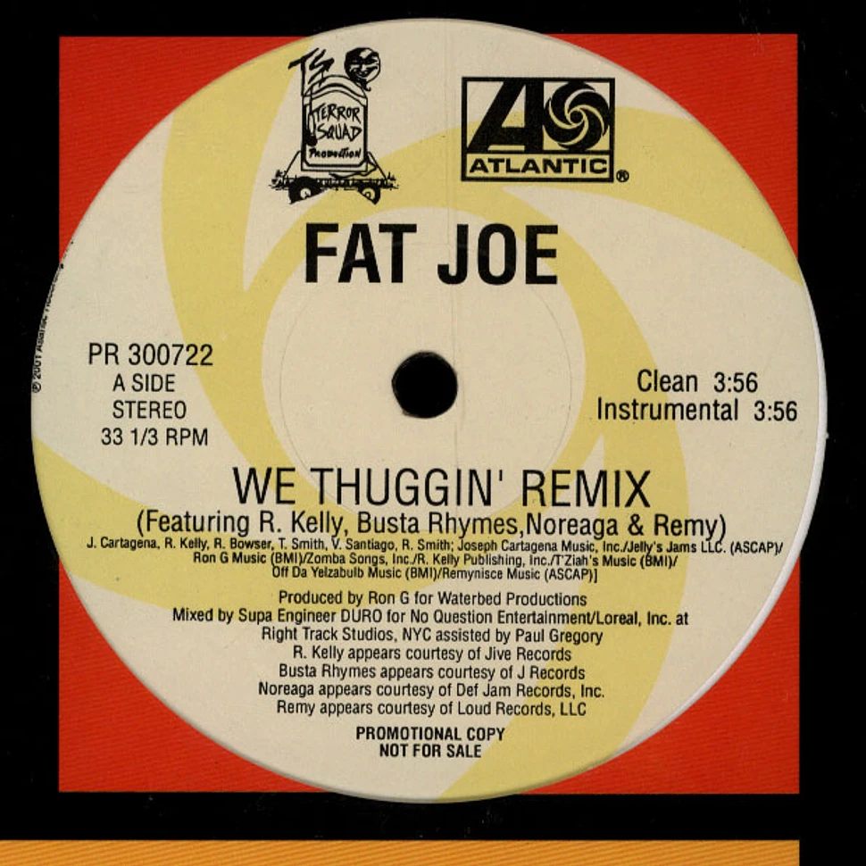 Fat Joe - We Thuggin' Remix