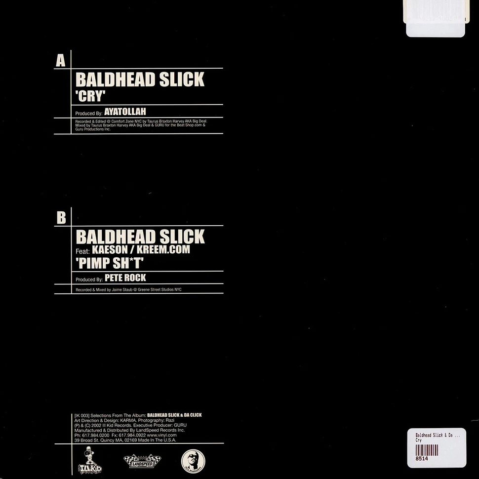 Baldhead Slick & Da Click - Cry