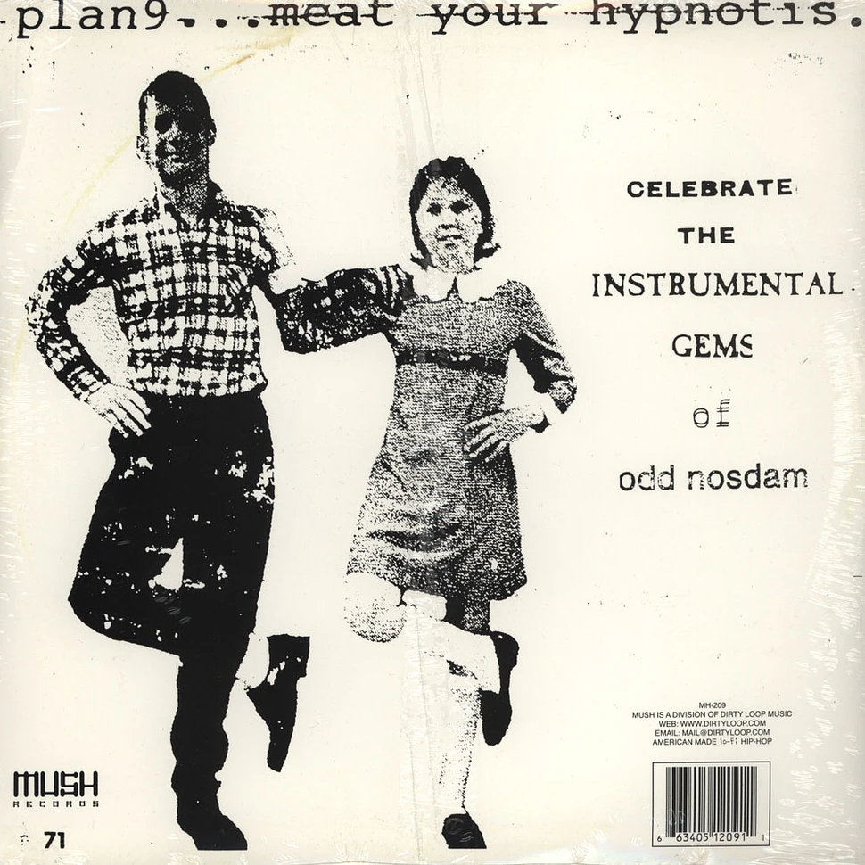 Odd Nosdam - Plan 9 ... meat your hypnotis.