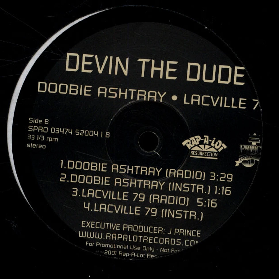 Devin The Dude - I Hi / Just A Man / Doobie Ashtray / Lacville 79