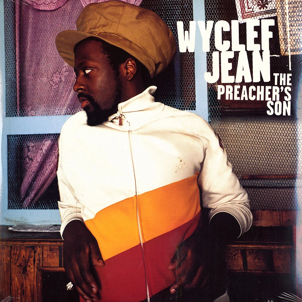 Wyclef Jean - The preacher's son