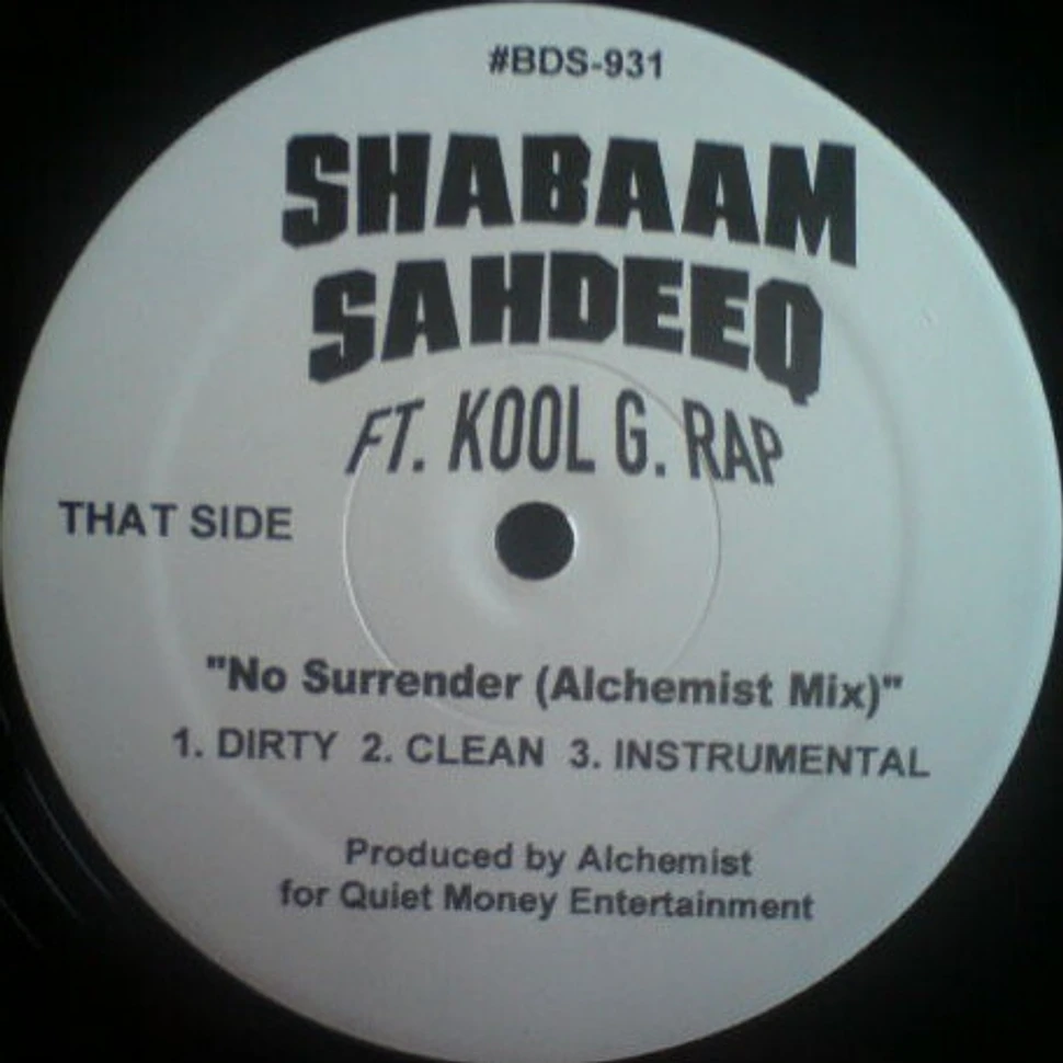 Shabaam Sahdeeq Ft. Kool G Rap - No Surrender (Remixes)
