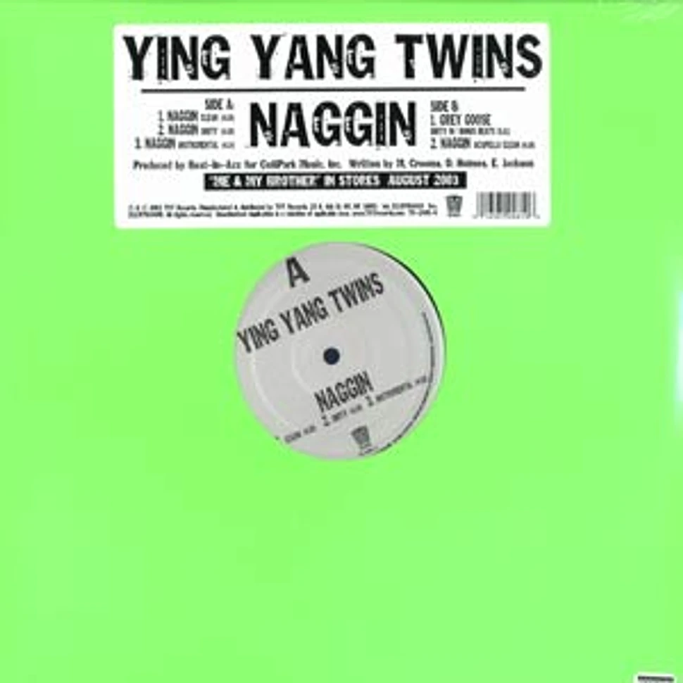 Ying Yang Twins - Naggin