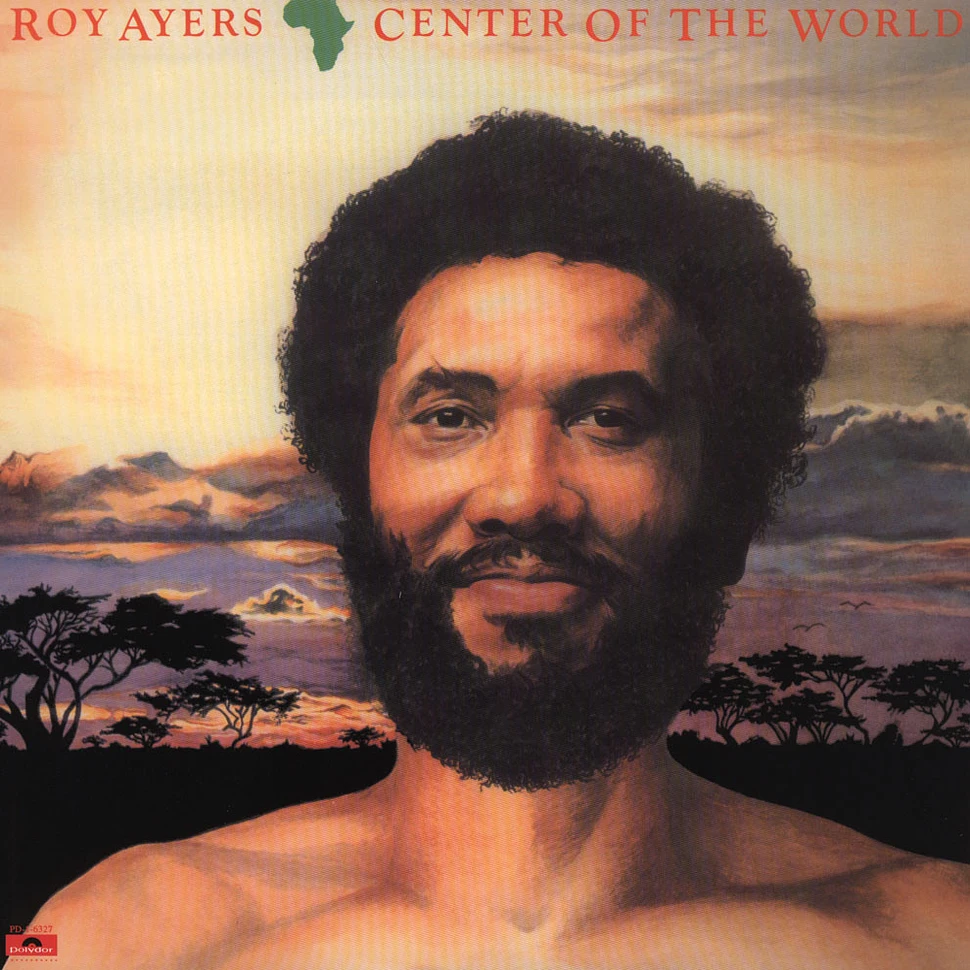 Roy Ayers - Center Of The World
