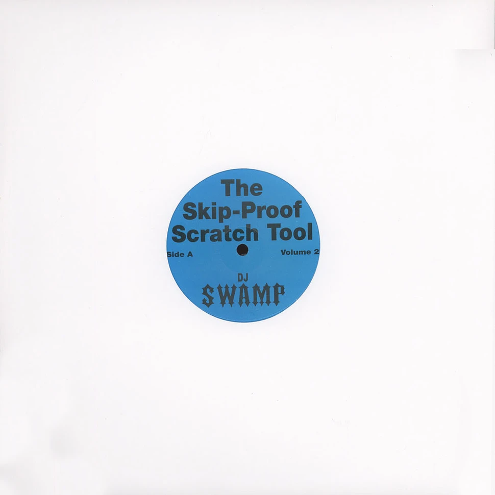 DJ Swamp - Skip proof scratch tools vol. 2A/B