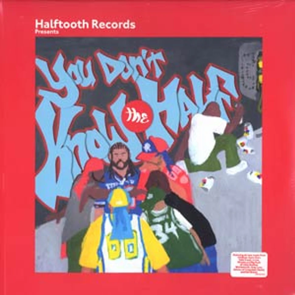 V.A. - You don't know the half