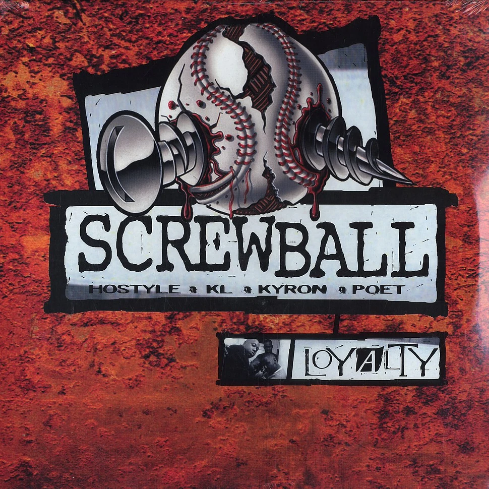 Screwball - Loyalty