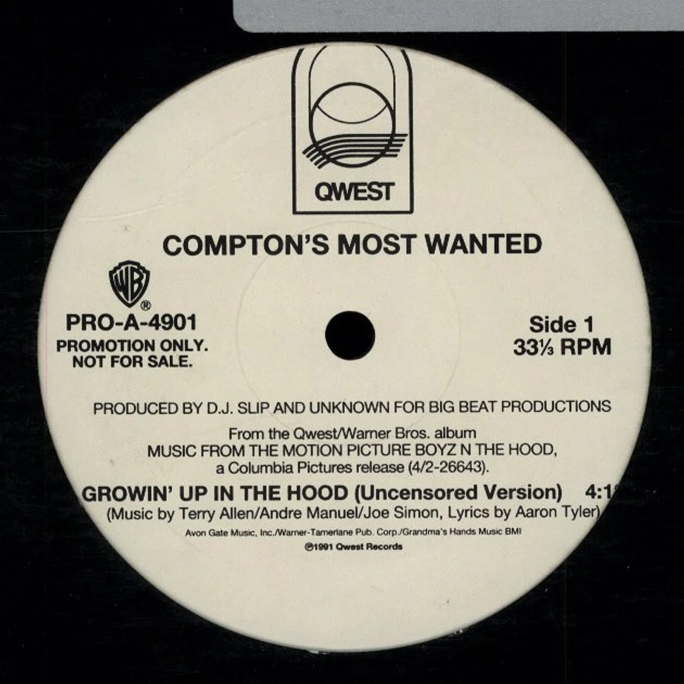 Comptons Most Wanted - Growin up in the hood