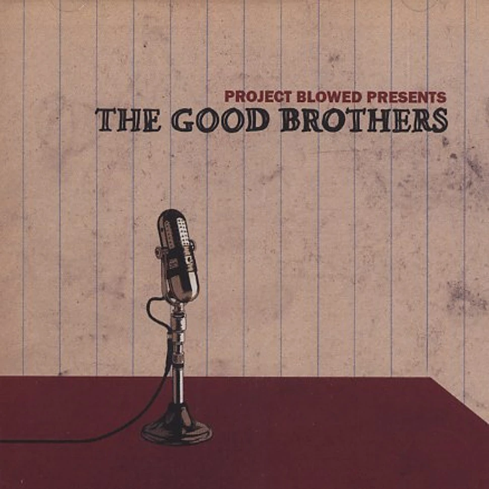 Good Brothers, The (Project Blowed) - The Good Brothers