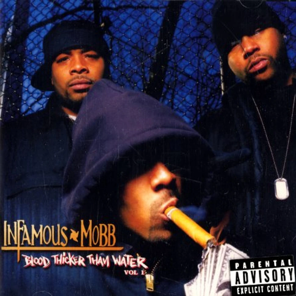 Infamous Mobb - Blood Thicker Than Water Volume 1