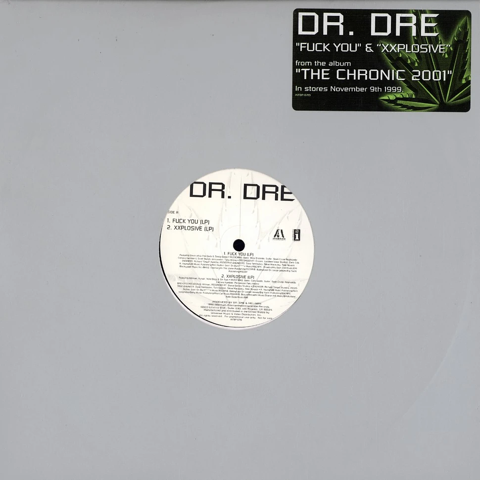 Dr. Dre - Fuck You / Xxplosive