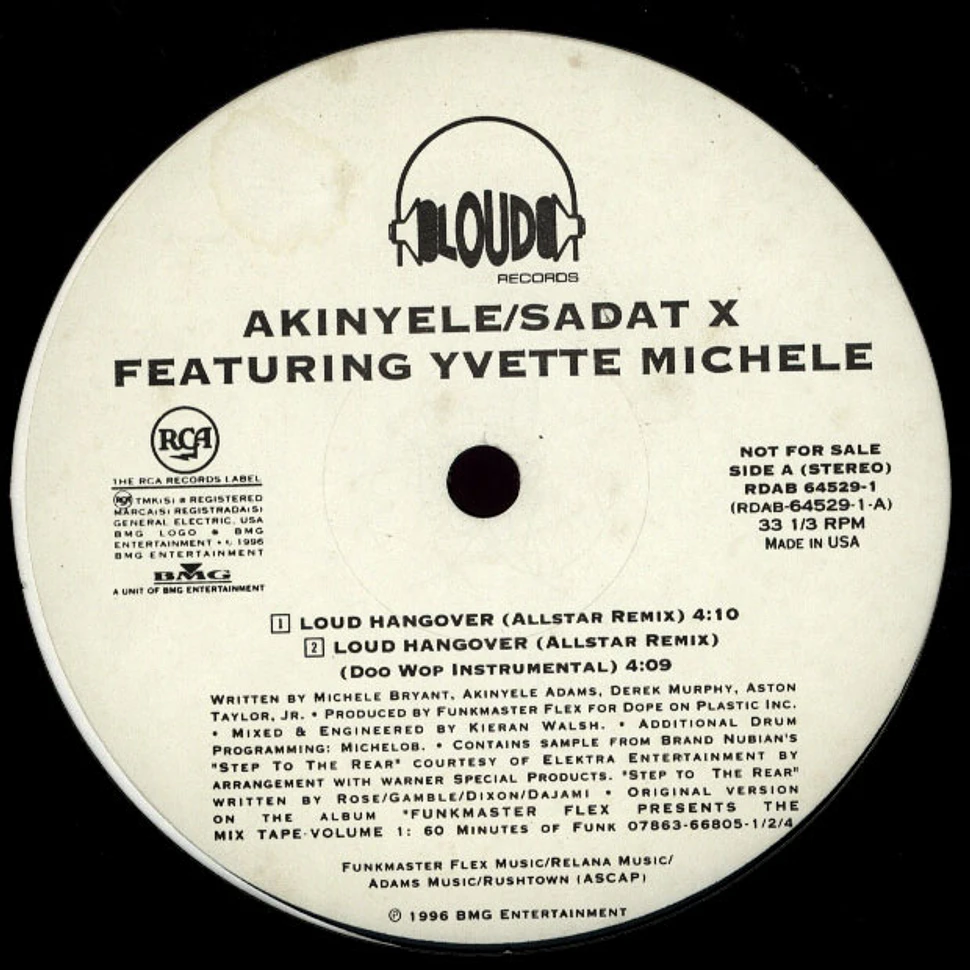 Akinyele / Sadat X Featuring Yvette Michele - Loud Hangover (Allstar Remix)