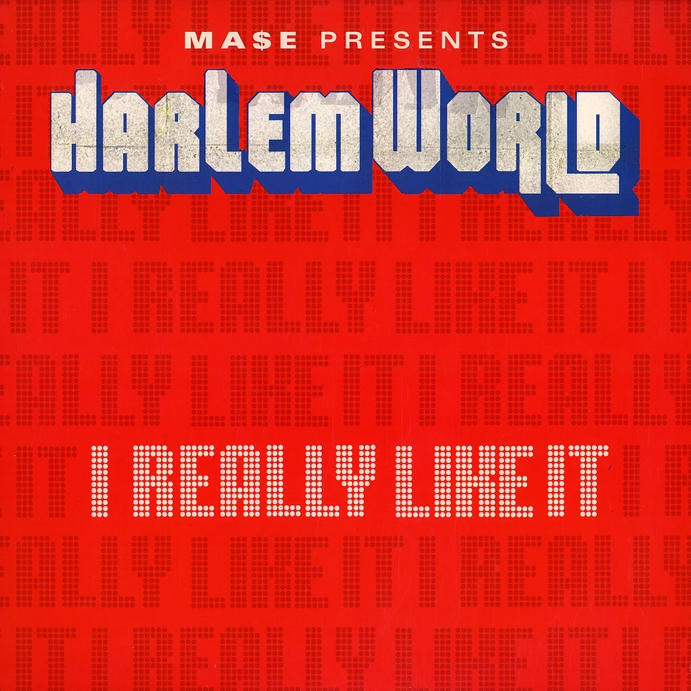 Mase presents Harlem World - I really like it feat. Mase & Kelly Price