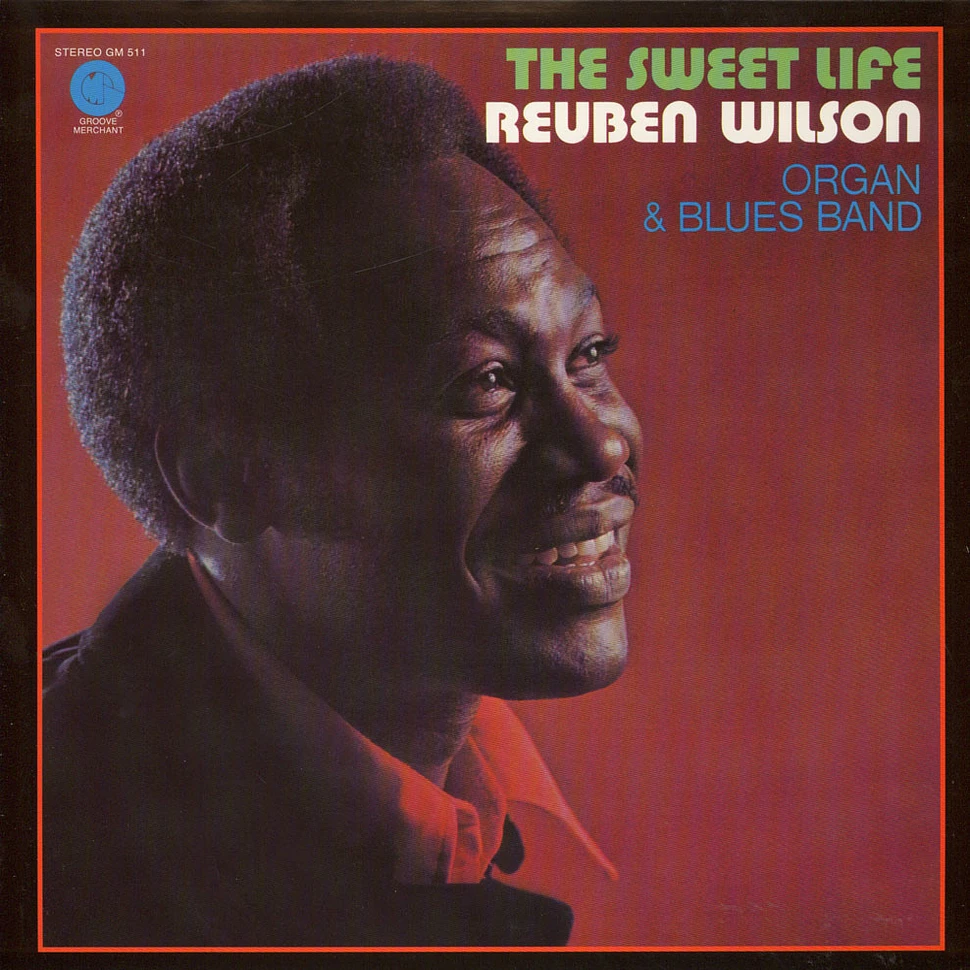 Reuben Wilson - The Sweet Life