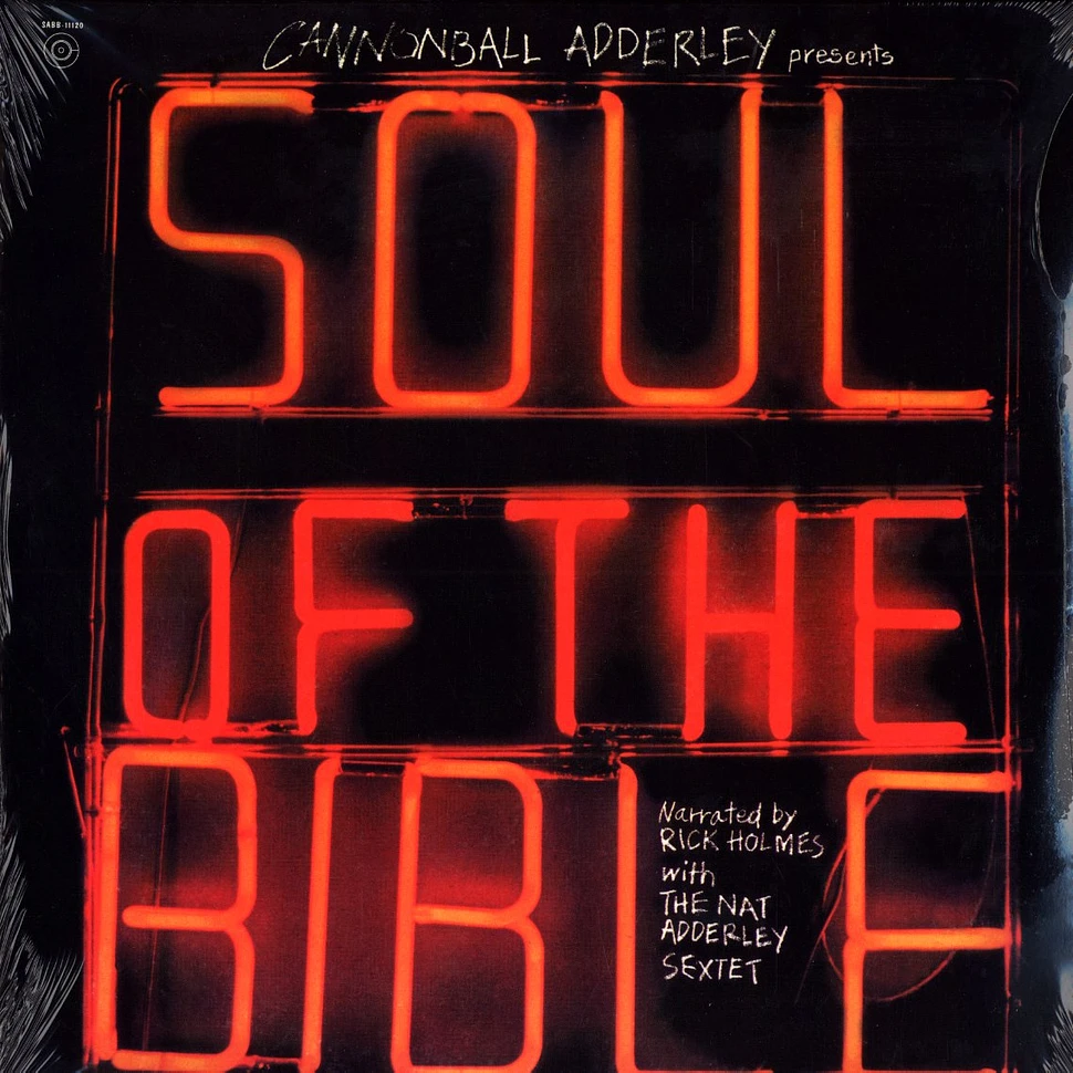 Cannonball Adderley - Soul of the bible