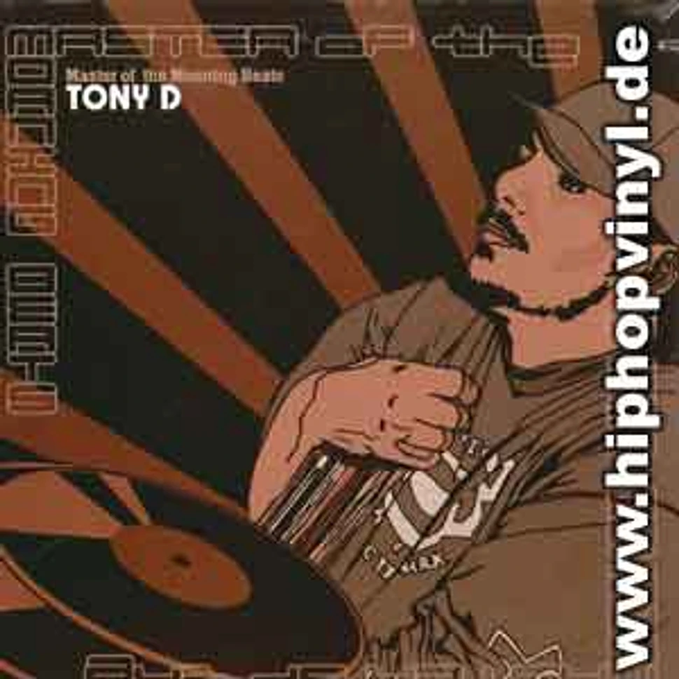 Tony D - Master of the moaning beats
