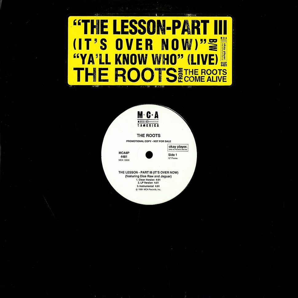 The Roots - The lesson - part III