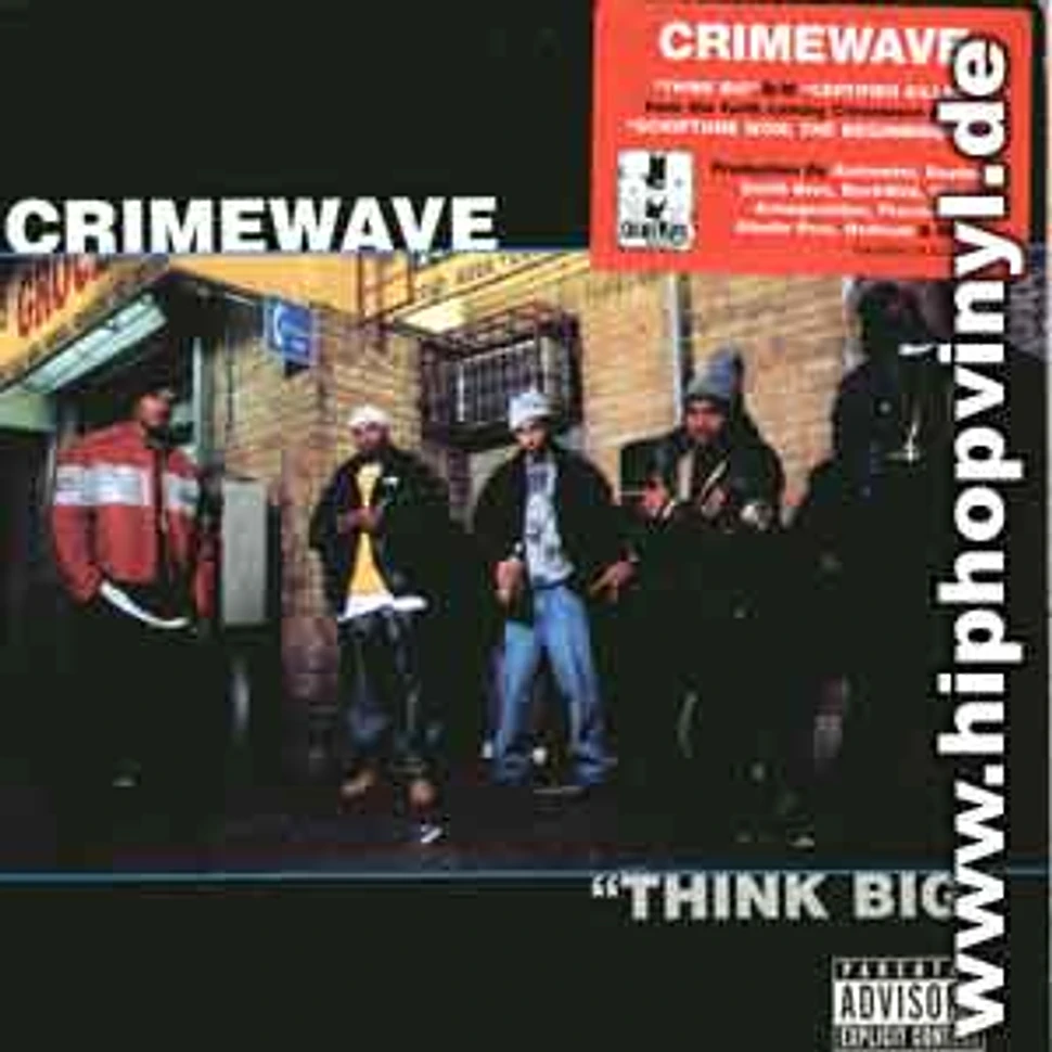 Crimewave - Think big