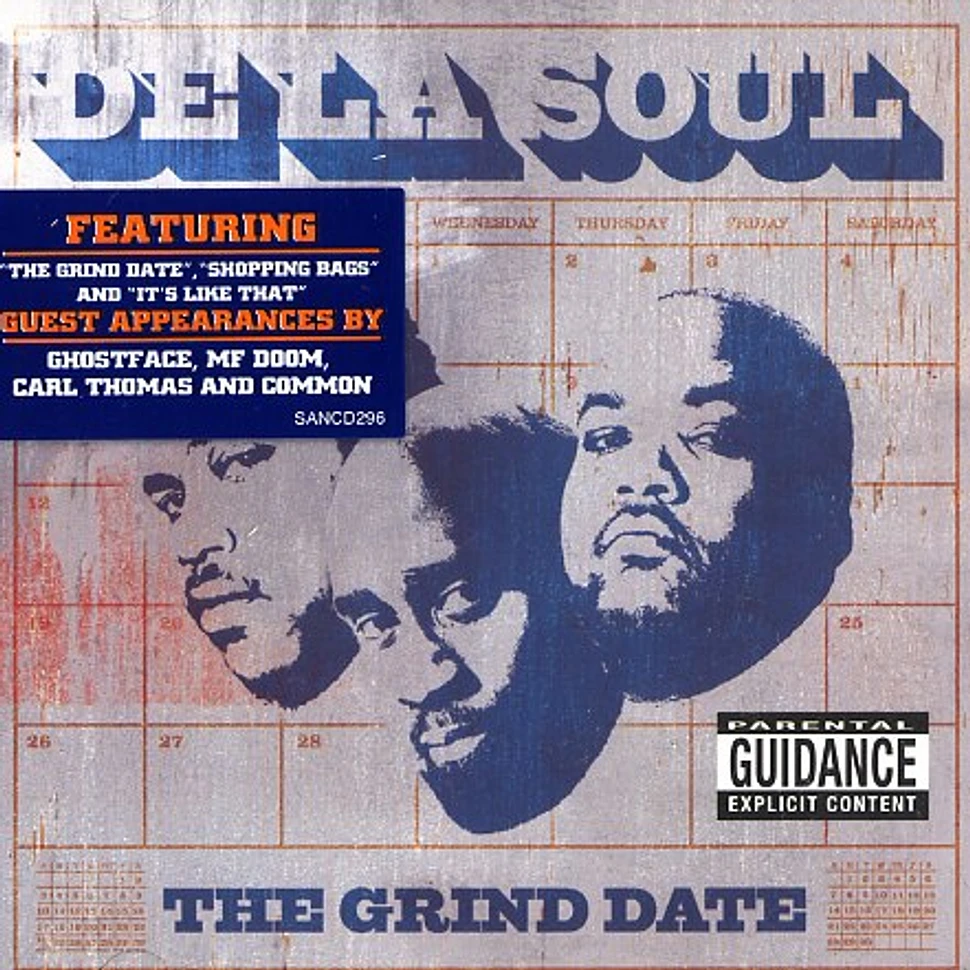 De La Soul - The grind date