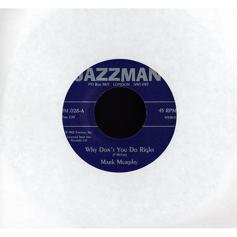 Mark Murphy / Eddie Jefferson - Why don't you do right / psychedelic sally