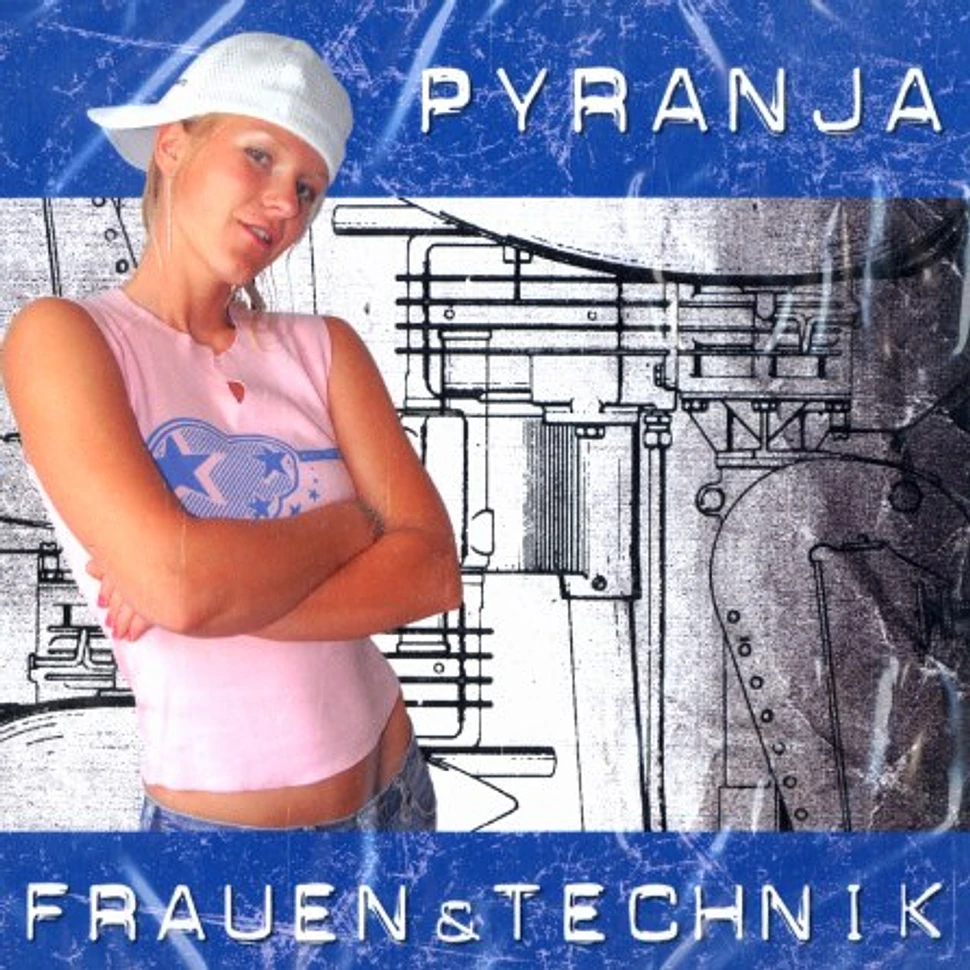 Pyranja - Frauen und technik