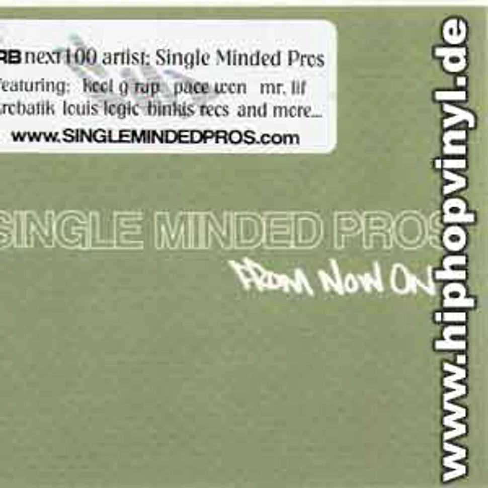 Single Minded Pros - From now on ...