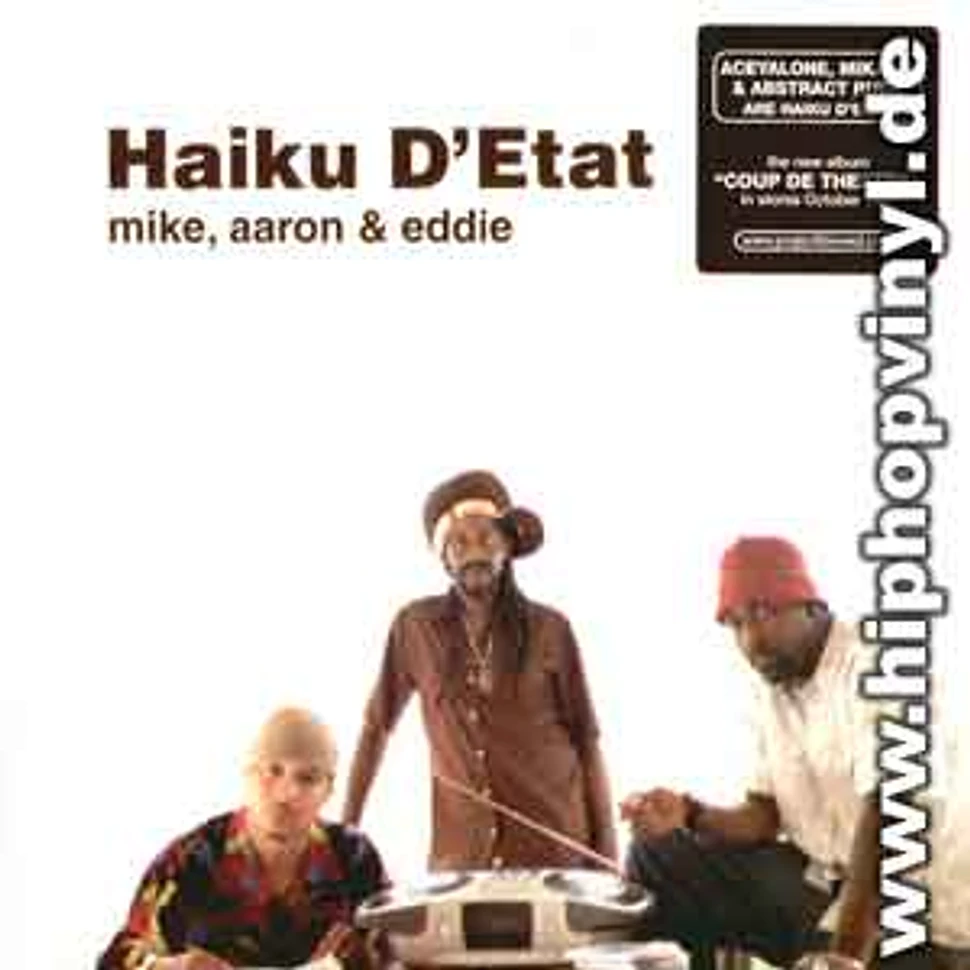 Haiku D'Etat (Abstract Rude, Aceyalone and Mikah 9) - Mike, aaron & eddie