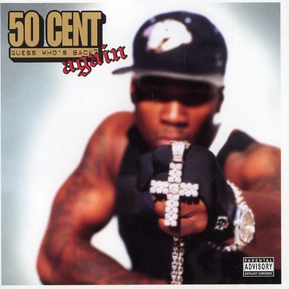 50 Cent - Guess who's back ? again