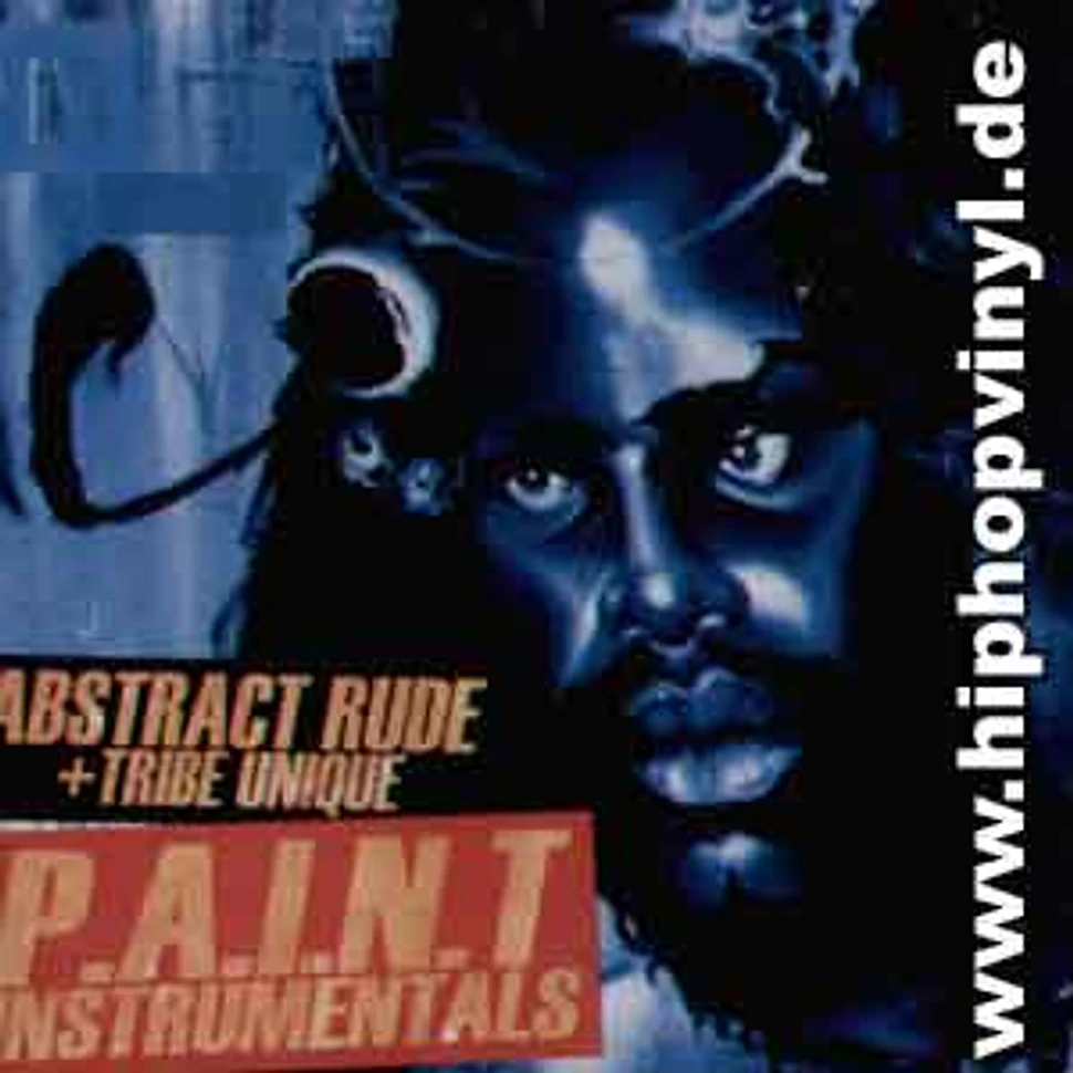 Abstract Rude & Tribe Unique - P.A.I.N.T instrumentals