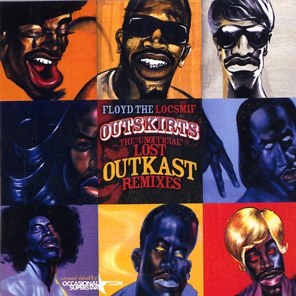 Outkast & Floyd The Locsmif - The unofficial lost outkast remixes