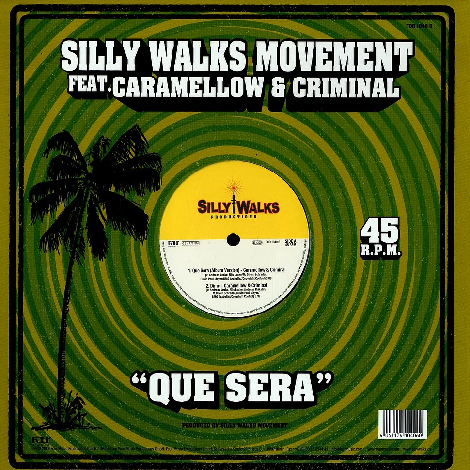 Silly Walks Movement - Que sera feat. Caramello & Criminal