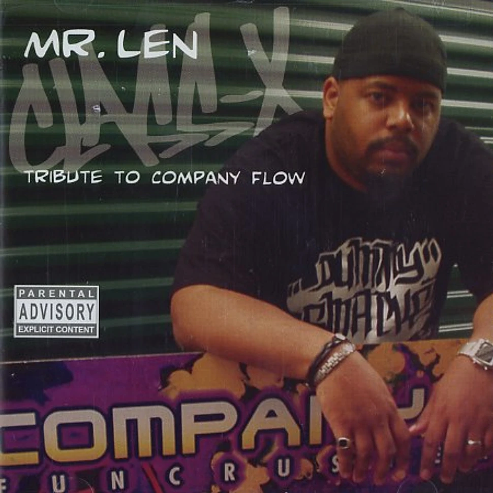 Mr. Len of Company Flow - Class X - A Tribute To Company Flow