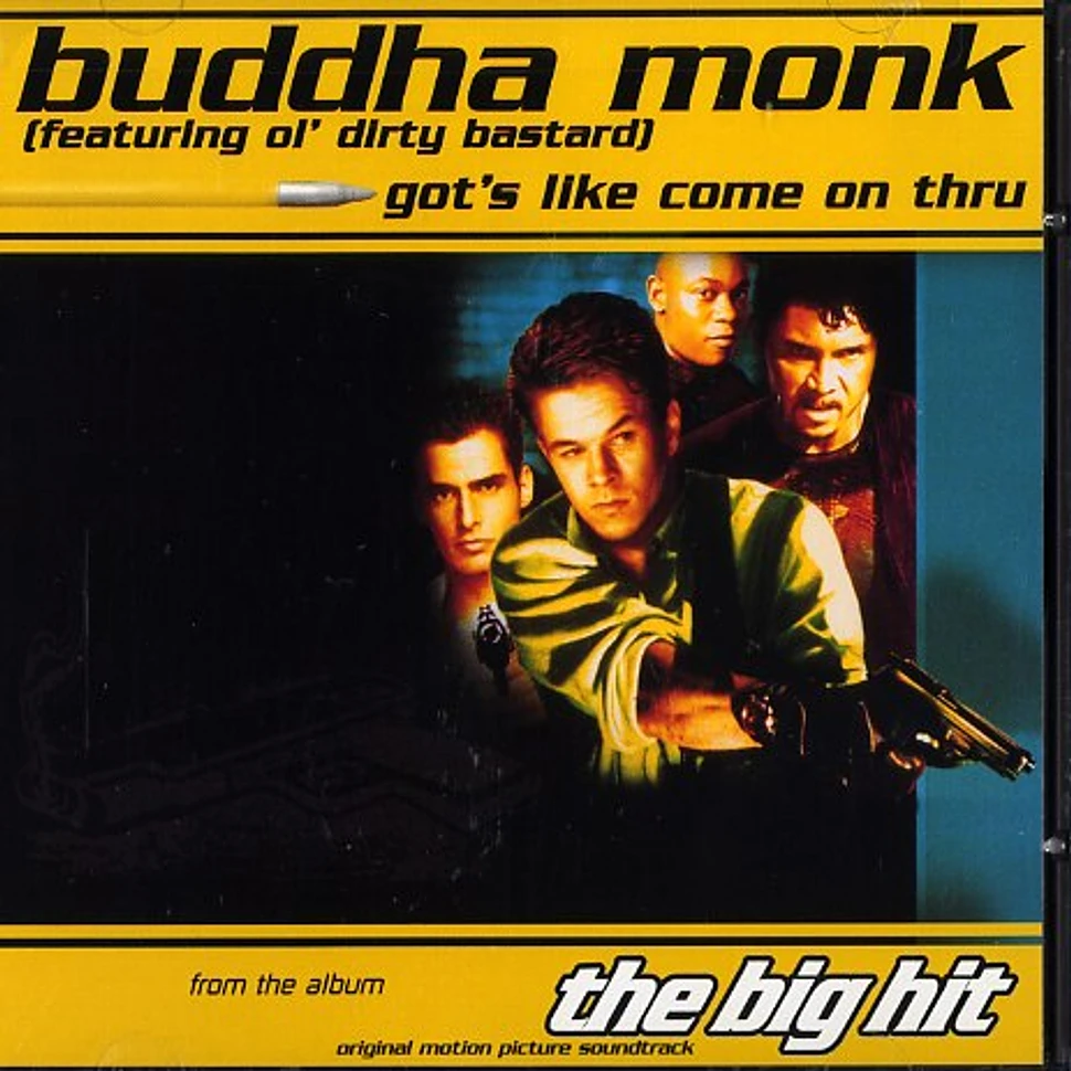 Buddha Monk - Got's like come on thru