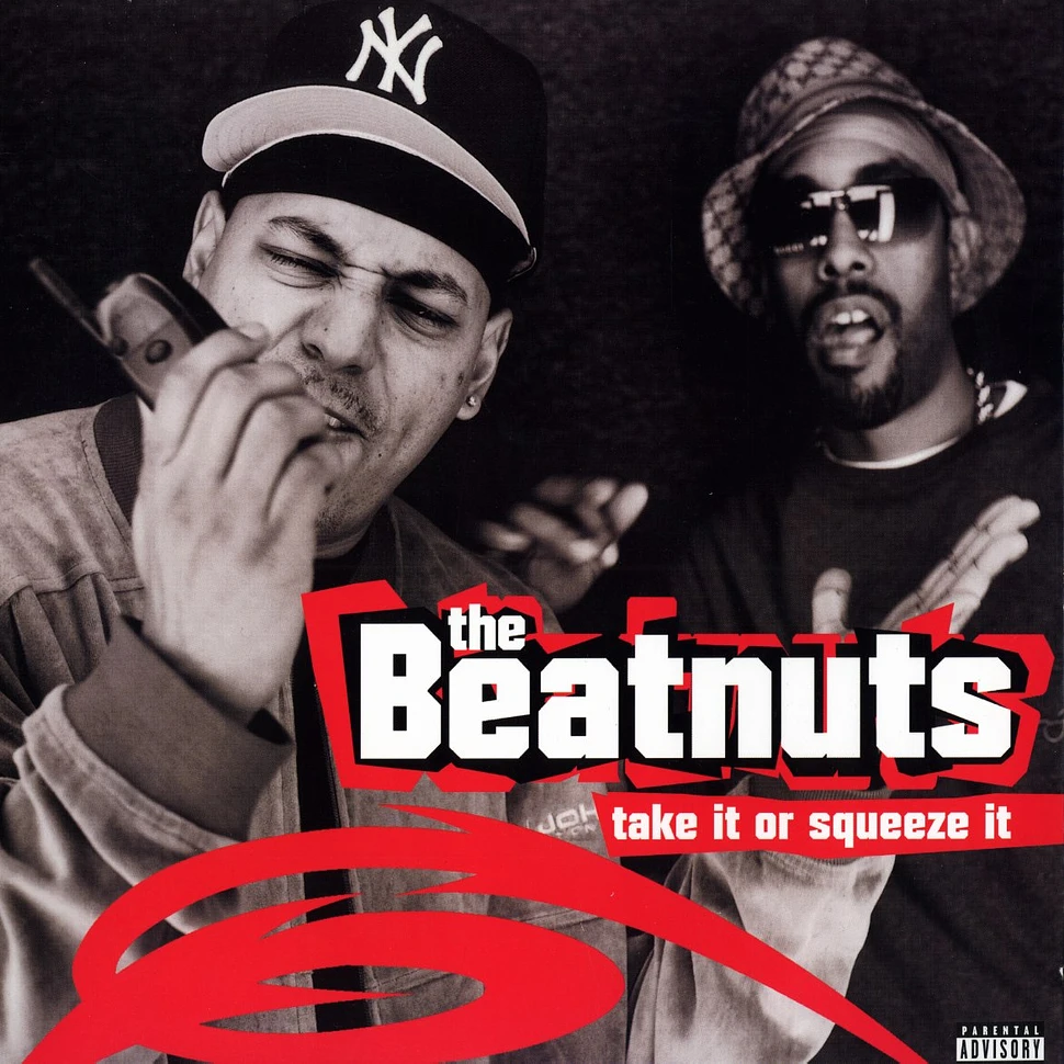The Beatnuts - Take It Or Squeeze It