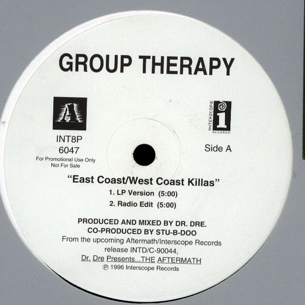 Group Therapy - East Coast/West Coast Killas